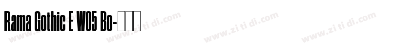 Rama Gothic E W05 Bo字体转换